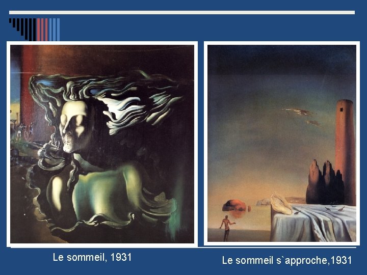 Le sommeil, 1931 Le sommeil s`approche, 1931 