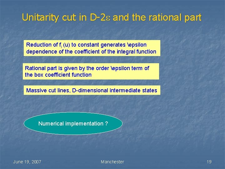 Unitarity cut in D-2 and the rational part Reduction of fi (u) to constant