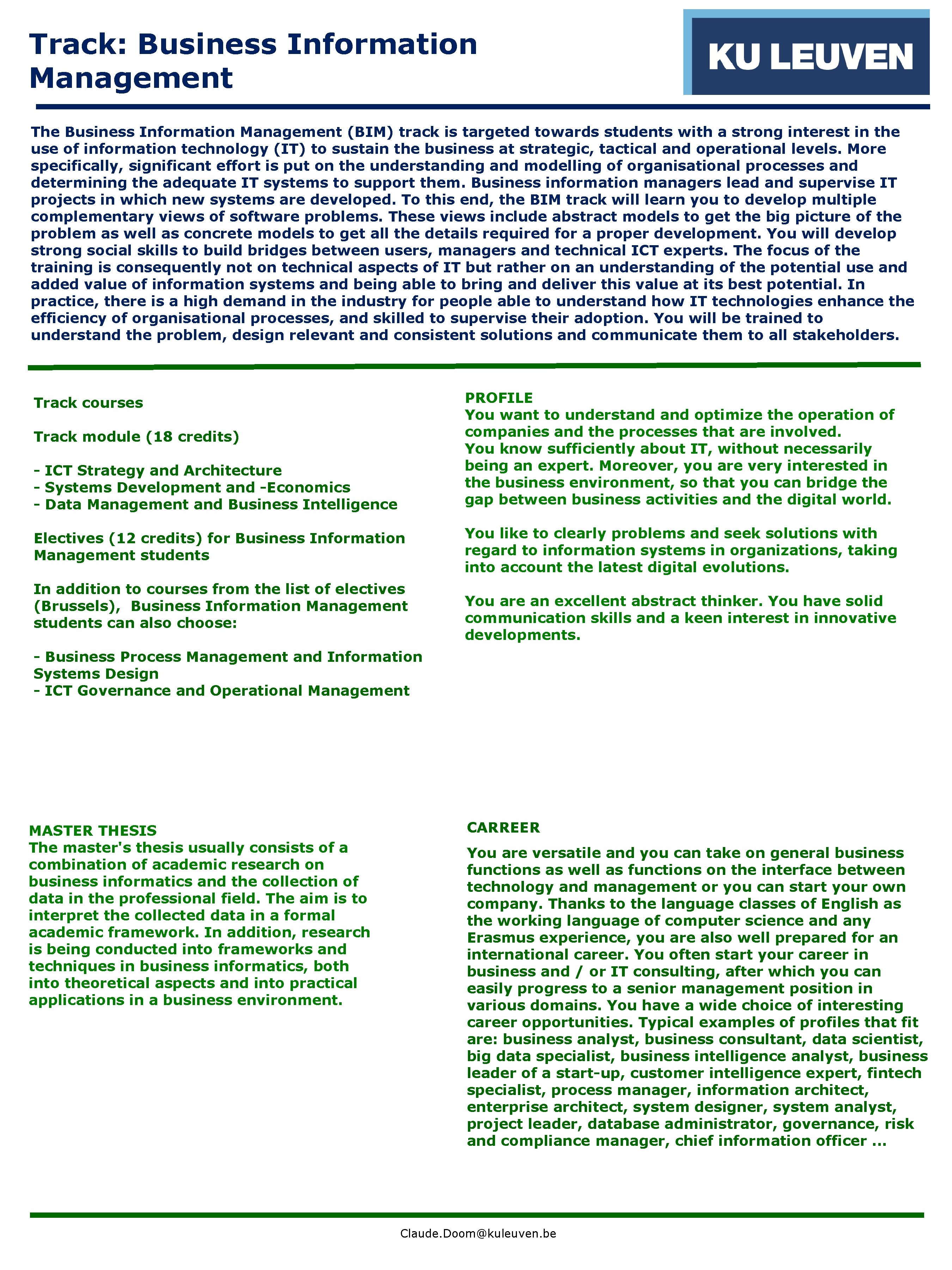 Track: Business Information Management The Business Information Management (BIM) track is targeted towards students