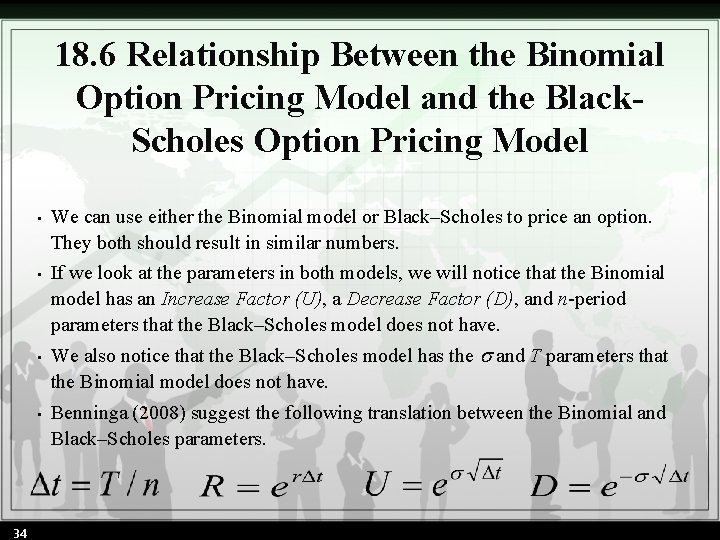 18. 6 Relationship Between the Binomial Option Pricing Model and the Black. Scholes Option