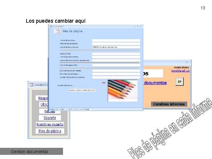 13 Los puedes cambiar aquí Gestión documental 