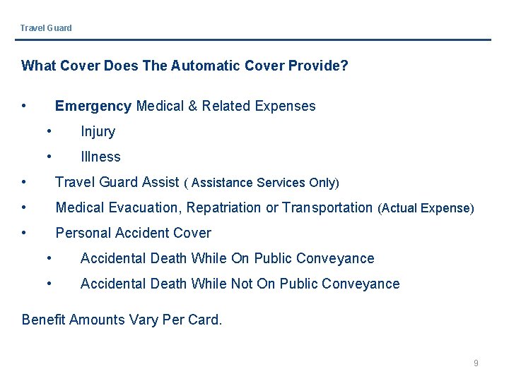 Travel Guard What Cover Does The Automatic Cover Provide? • Emergency Medical & Related