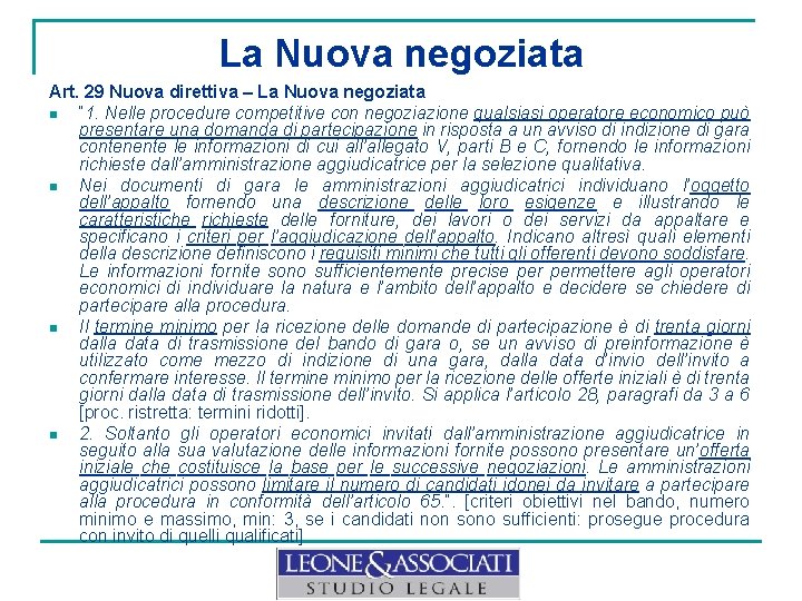 La Nuova negoziata Art. 29 Nuova direttiva – La Nuova negoziata n “ 1.