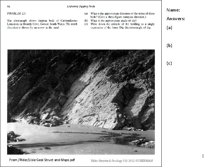Name: Answers: (a) (b) (c) From /Rider/Lisle Geol Struct and Maps. pdf 1 Rider