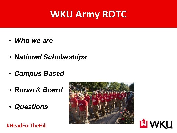 WKU Army ROTC • Who we are • National Scholarships • Campus Based •