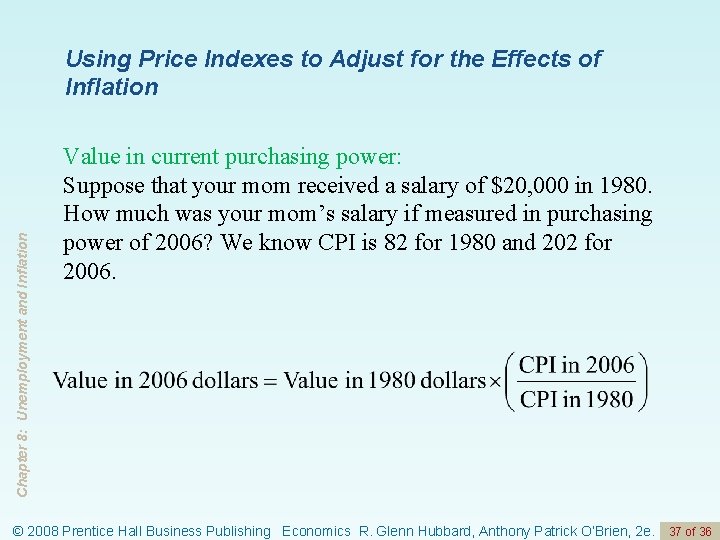 Chapter 8: Unemployment and Inflation Using Price Indexes to Adjust for the Effects of