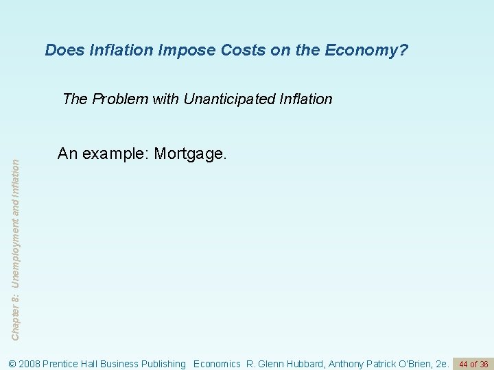 Does Inflation Impose Costs on the Economy? Chapter 8: Unemployment and Inflation The Problem
