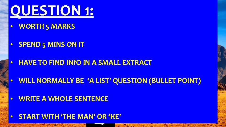 QUESTION 1: • WORTH 5 MARKS • SPEND 5 MINS ON IT • HAVE