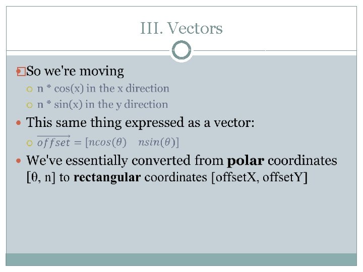 III. Vectors � 