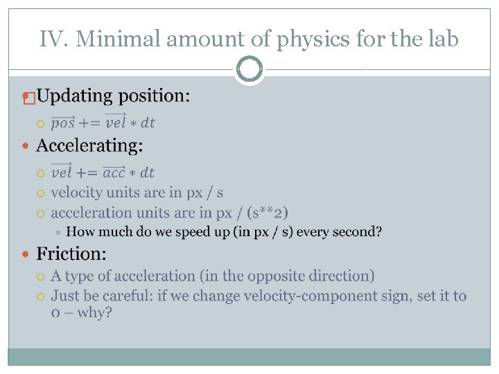 IV. Minimal amount of physics for the lab � 