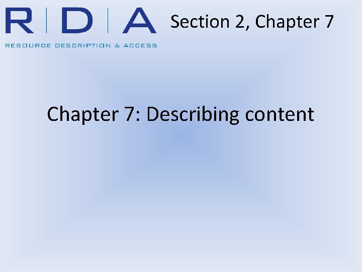Section 2, Chapter 7: Describing content 