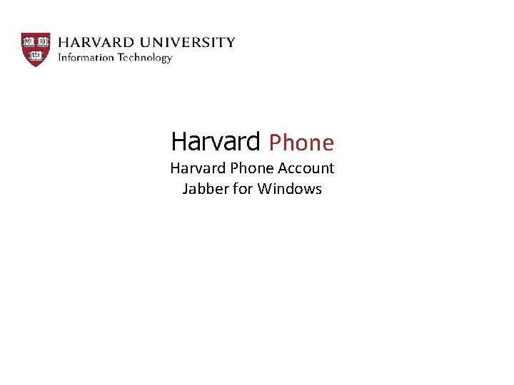 Harvard Phone Account Jabber for Windows 