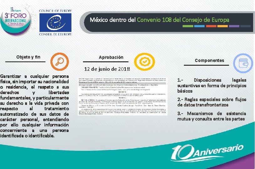 México dentro del Convenio 108 del Consejo de Europa Objeto y fin Aprobación Componentes