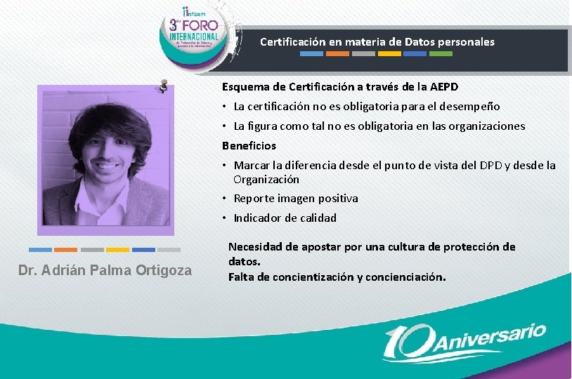 Certificación en materia de Datos personales Esquema de Certificación a través de la AEPD