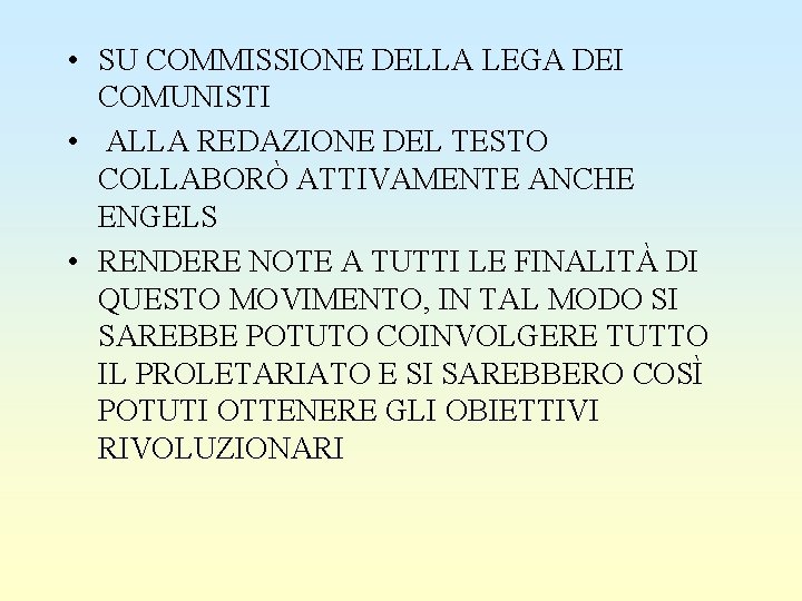  • SU COMMISSIONE DELLA LEGA DEI COMUNISTI • ALLA REDAZIONE DEL TESTO COLLABORÒ