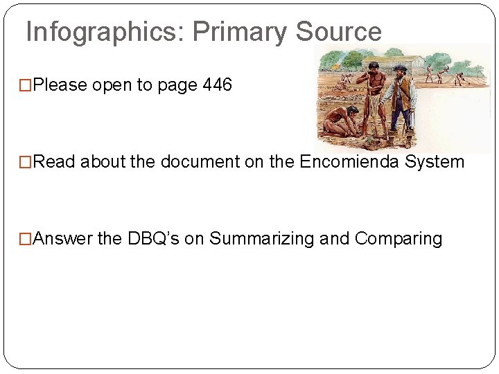 Infographics: Primary Source �Please open to page 446 �Read about the document on the