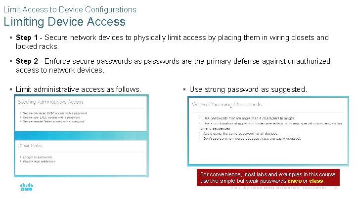 Limit Access to Device Configurations Limiting Device Access § Step 1 - Secure network