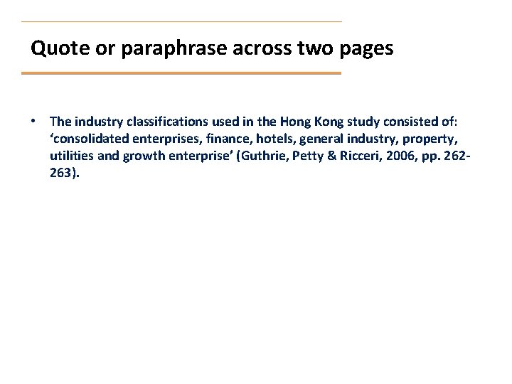 Quote or paraphrase across two pages • The industry classifications used in the Hong