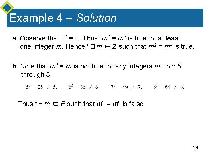 Example 4 – Solution a. Observe that 12 = 1. Thus “m 2 =