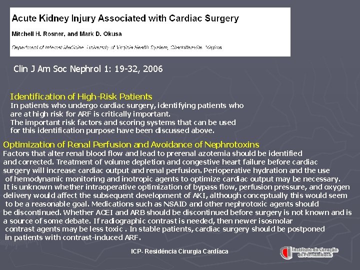 Clin J Am Soc Nephrol 1: 19 -32, 2006 Identification of High-Risk Patients In Clin J Am Soc Nephrol 1: 19 -32, 2006 Identification of High-Risk Patients In