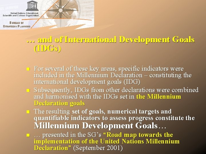 … and of International Development Goals (IDGs) n n n For several of these … and of International Development Goals (IDGs) n n n For several of these