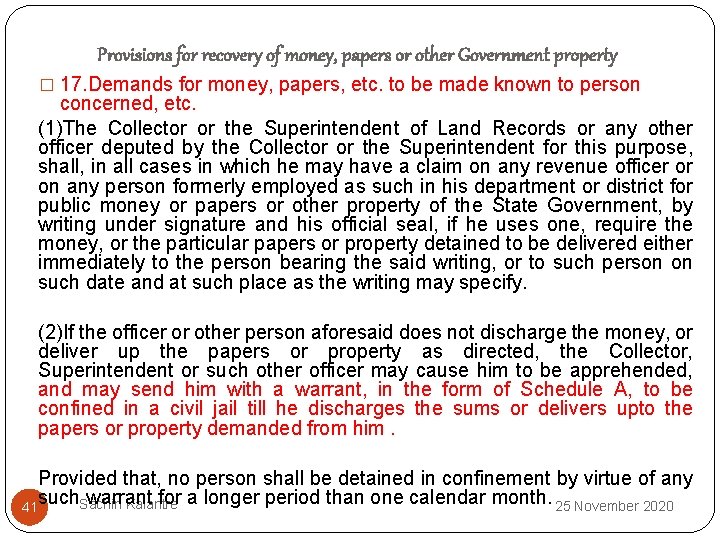 Provisions for recovery of money, papers or other Government property � 17. Demands for