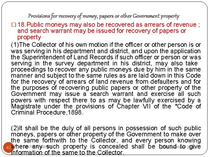 Provisions for recovery of money, papers or other Government property � 18. Public moneys