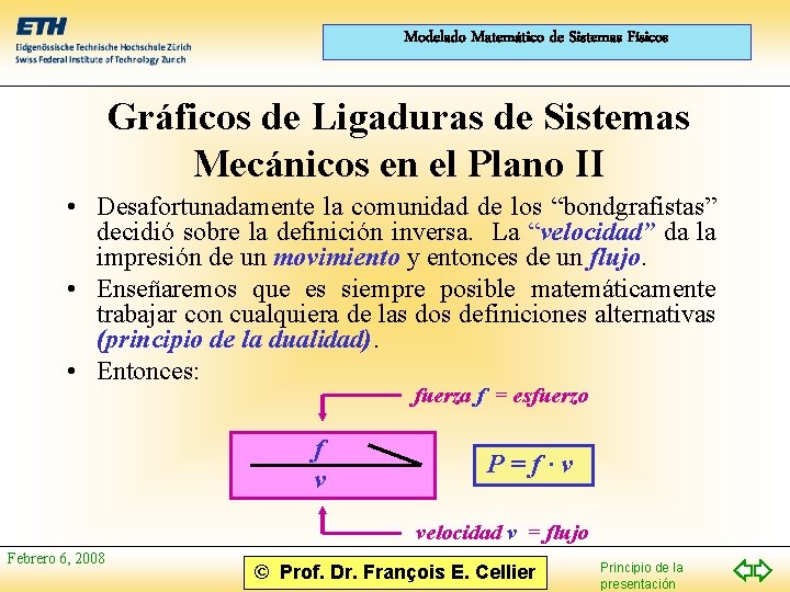 Modelado Matemático de Sistemas Físicos Gráficos de Ligaduras de Sistemas Mecánicos en el Plano