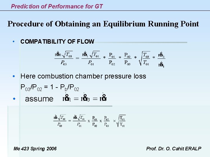 Prediction of Performance for GT Procedure of Obtaining an Equilibrium Running Point • COMPATIBILITY Prediction of Performance for GT Procedure of Obtaining an Equilibrium Running Point • COMPATIBILITY