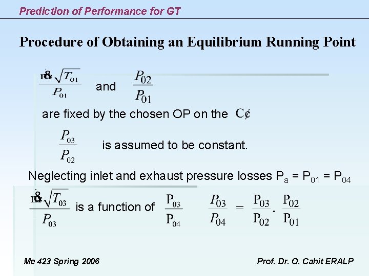 Prediction of Performance for GT Procedure of Obtaining an Equilibrium Running Point and are Prediction of Performance for GT Procedure of Obtaining an Equilibrium Running Point and are