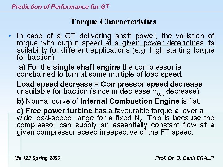 Prediction of Performance for GT Torque Characteristics • In case of a GT delivering Prediction of Performance for GT Torque Characteristics • In case of a GT delivering