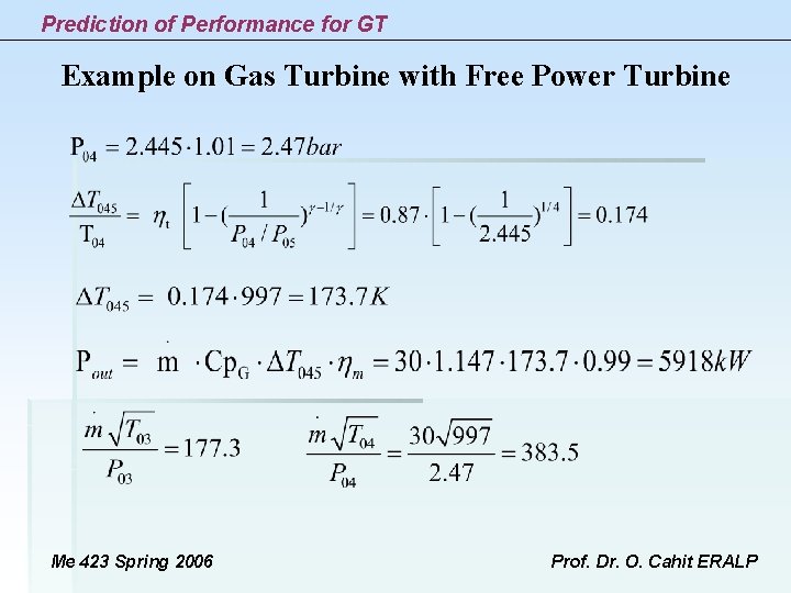 Prediction of Performance for GT Example on Gas Turbine with Free Power Turbine Me Prediction of Performance for GT Example on Gas Turbine with Free Power Turbine Me