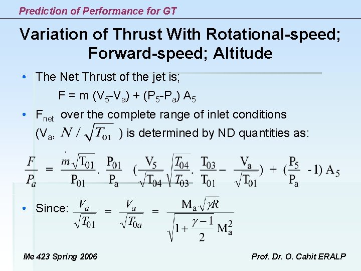 Prediction of Performance for GT Variation of Thrust With Rotational-speed; Forward-speed; Altitude • The Prediction of Performance for GT Variation of Thrust With Rotational-speed; Forward-speed; Altitude • The