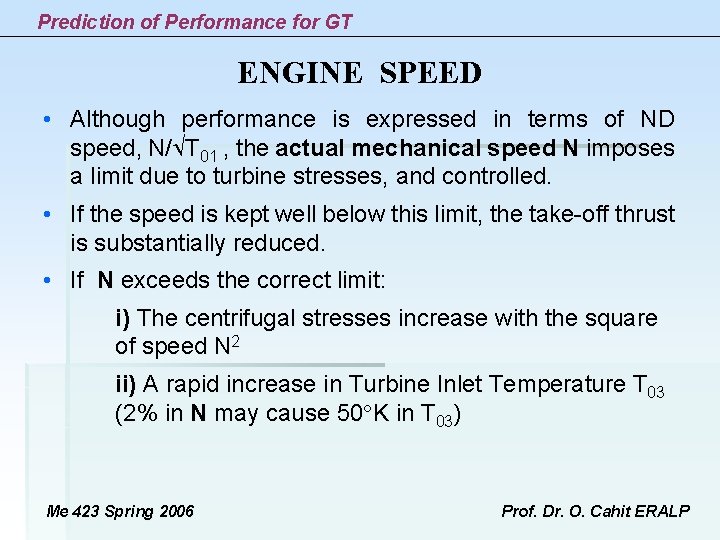 Prediction of Performance for GT ENGINE SPEED • Although performance is expressed in terms Prediction of Performance for GT ENGINE SPEED • Although performance is expressed in terms