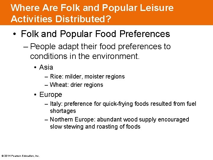 Where Are Folk and Popular Leisure Activities Distributed? • Folk and Popular Food Preferences