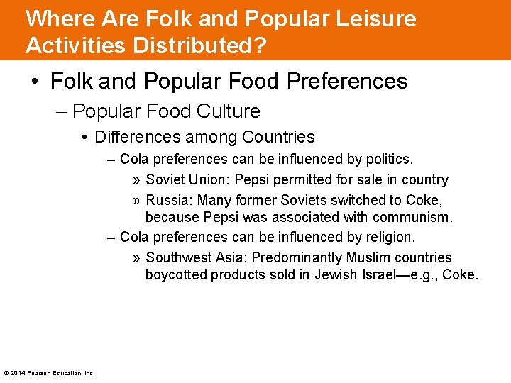 Where Are Folk and Popular Leisure Activities Distributed? • Folk and Popular Food Preferences