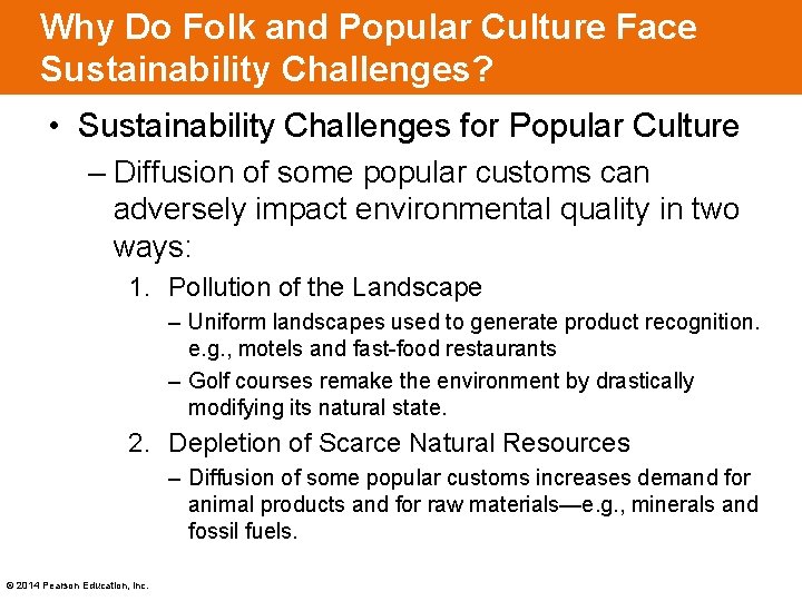 Why Do Folk and Popular Culture Face Sustainability Challenges? • Sustainability Challenges for Popular