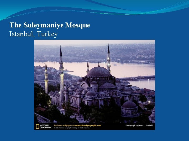 The Suleymaniye Mosque Istanbul, Turkey 