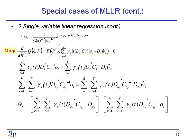 Special cases of MLLR (cont. ) • 2. Single variable linear regression (cont. )