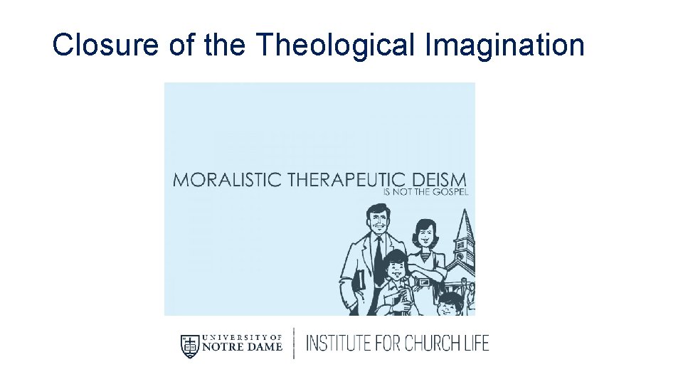 Closure of the Theological Imagination 