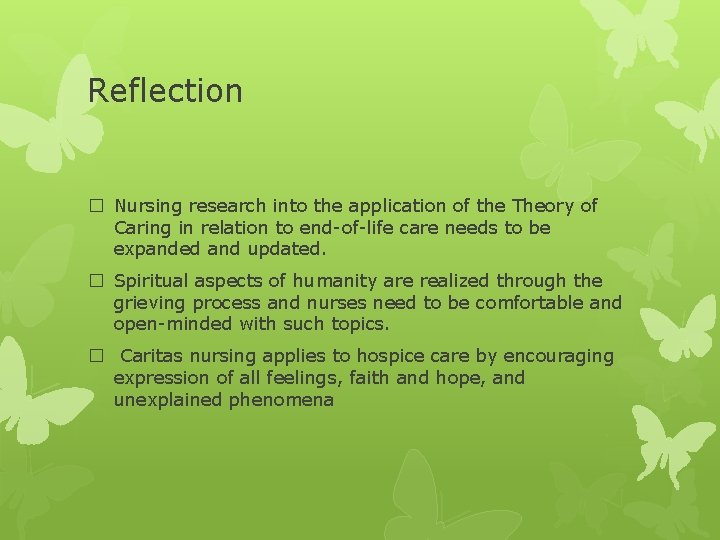 Reflection � Nursing research into the application of the Theory of Caring in relation