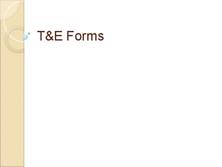 T&E Forms 