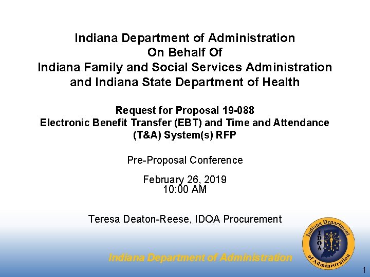 Indiana Department of Administration On Behalf Of Indiana Family and Social Services Administration and