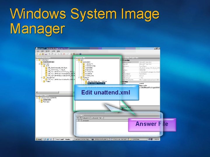 Windows System Image Manager Edit unattend. xml Answer File 