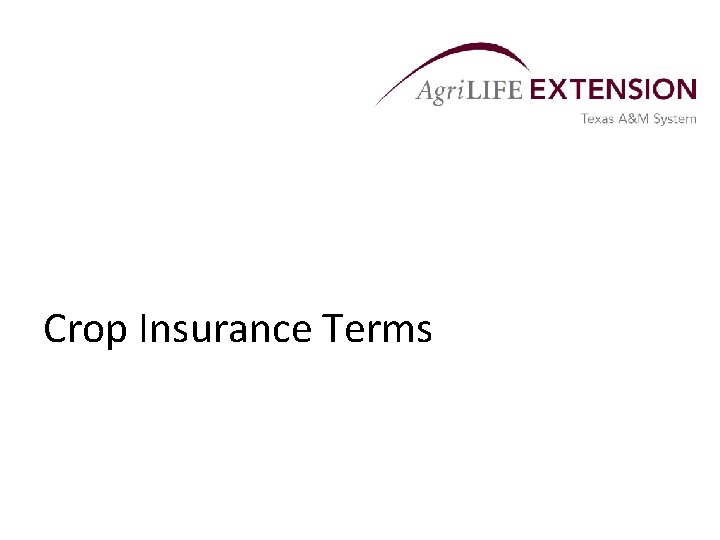 Crop Insurance Terms 