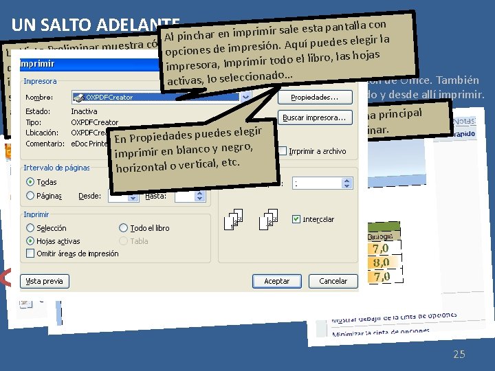 UN SALTO ADELANTEpinchar en imprimir sale esta pantalla con Aol edes elegir la u