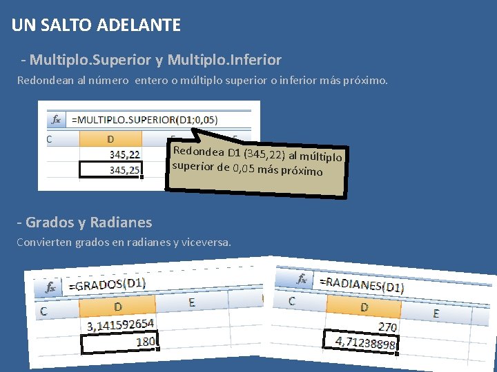 UN SALTO ADELANTE - Multiplo. Superior y Multiplo. Inferior Redondean al número entero o