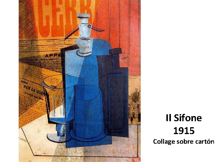 Il Sifone 1915 Collage sobre cartón 