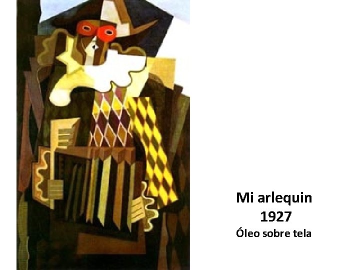 Mi arlequin 1927 Óleo sobre tela 