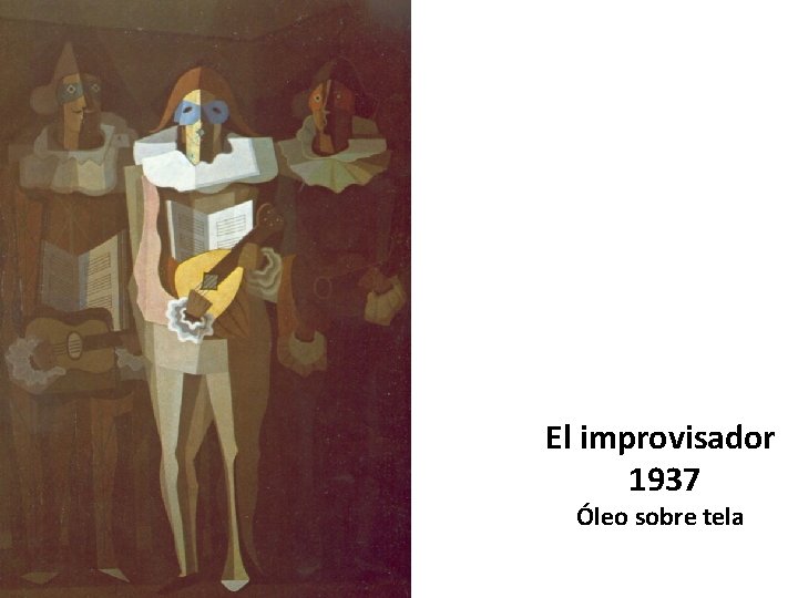 El improvisador 1937 Óleo sobre tela 